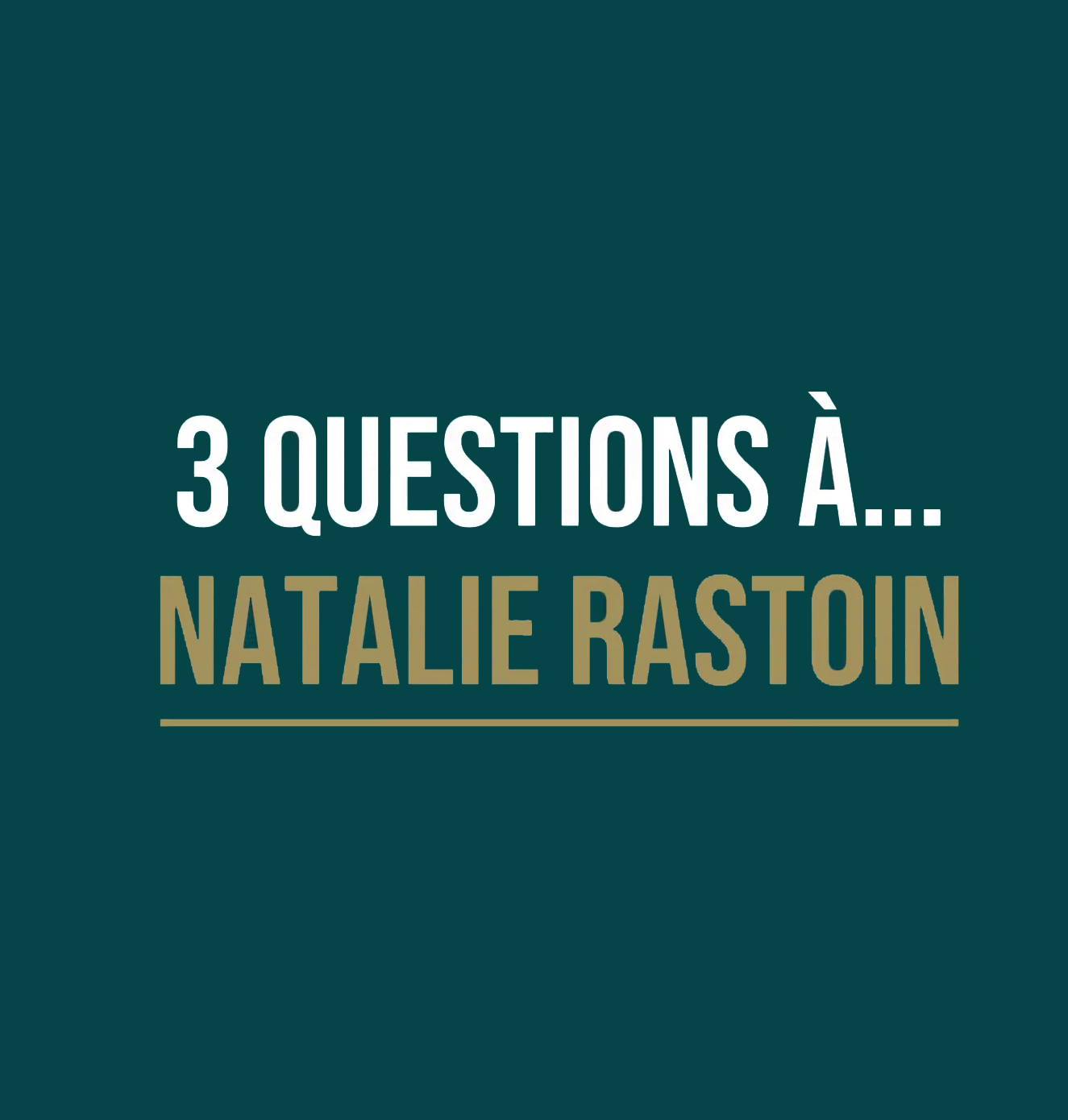 Marque : 3 questions à Natalie Rastoin